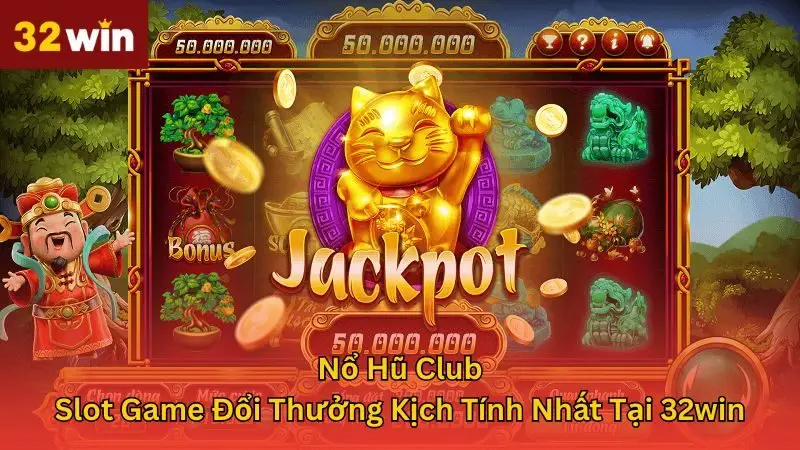 Nổ hũ club