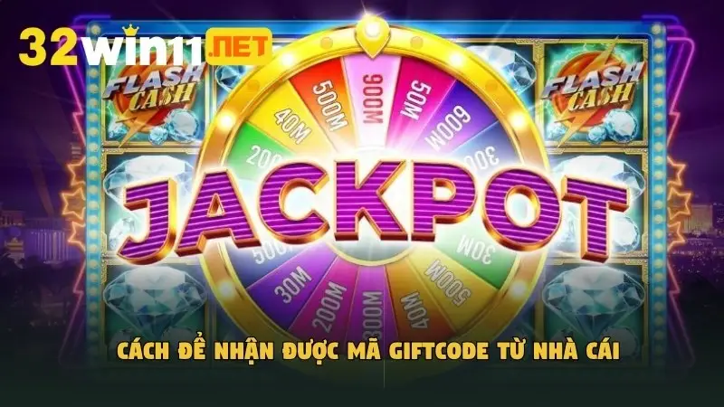 Cách để nhận được mã giftcode từ nhà cái
