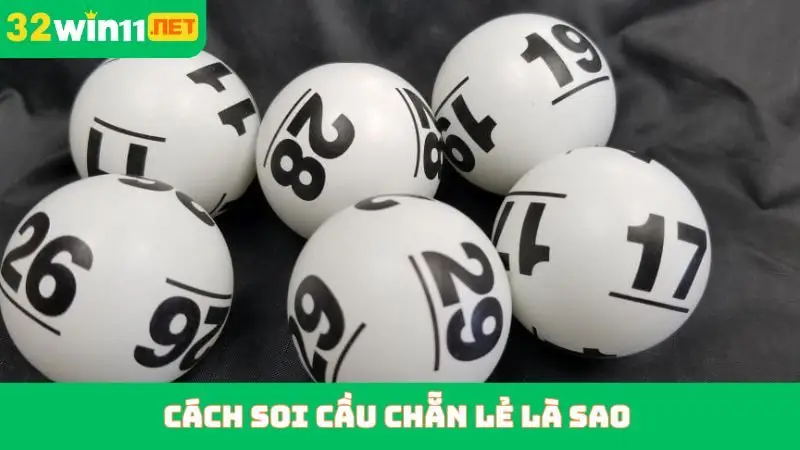 Cách soi cầu chẵn lẻ là sao